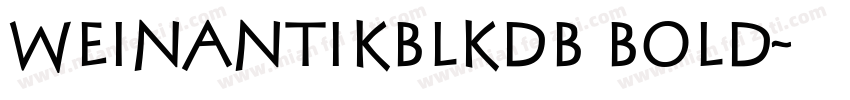 WeinAntikBlkDB Bold字体转换